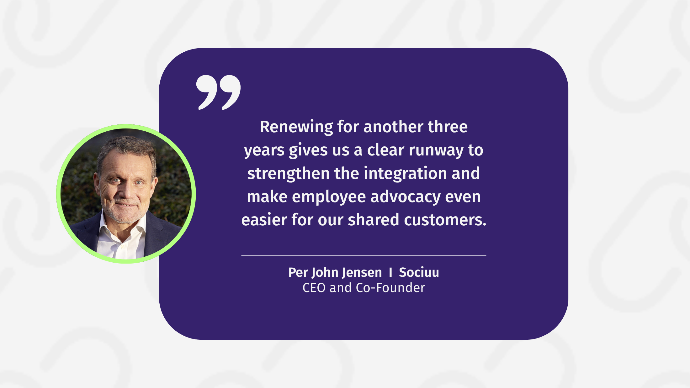 Per John Jensen, Sociuu CEO and Co-Founder on the partnership with Brandwatch / Cision